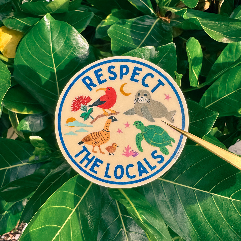 Respect the Locals Sticker
