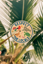 Respect the Locals Vinyl Sticker